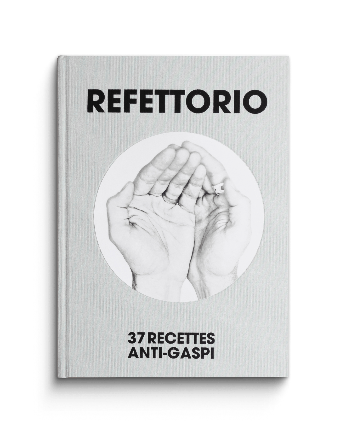 Refettorio 37 Recettes anti-gaspi
